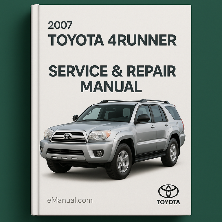 2007 Toyota 4RUNNER Service Repair Manual