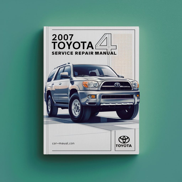 2007 Toyota 4RUNNER Service Repair Manual