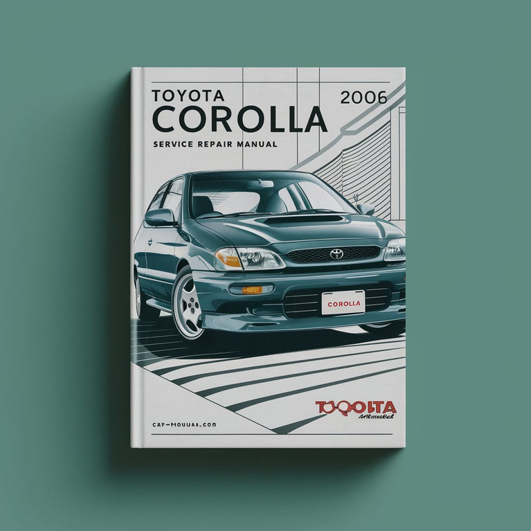 Toyota Corolla Service Repair Manual 2005-2006