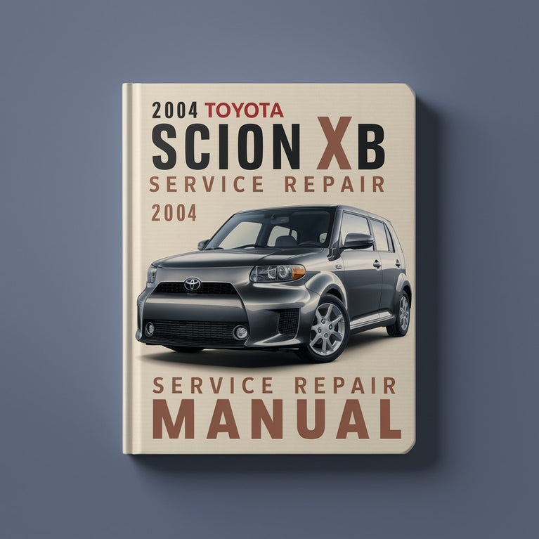 2004 Toyota Scion xB Service Repair Manual