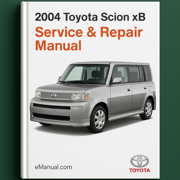 2004 Toyota Scion xB Service-Reparaturhandbuch