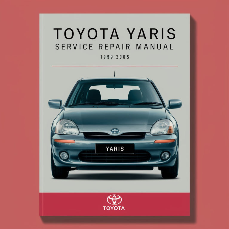 Toyota Yaris Service-Reparaturhandbuch 1999-2005