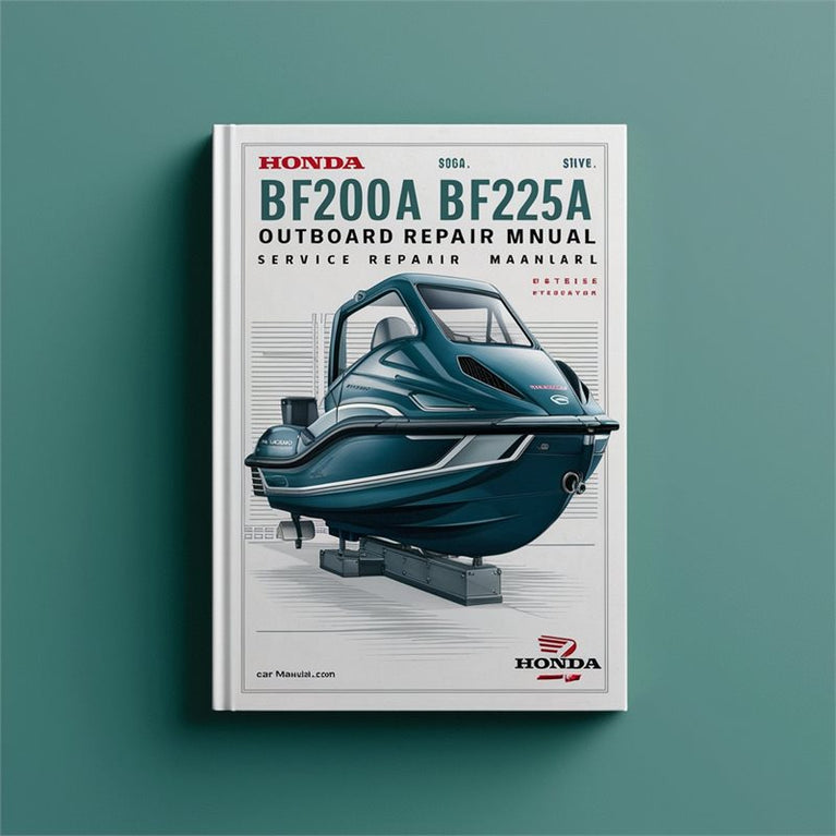 Honda BF200A BF225A Outboard motors Service Repair Manual PDF