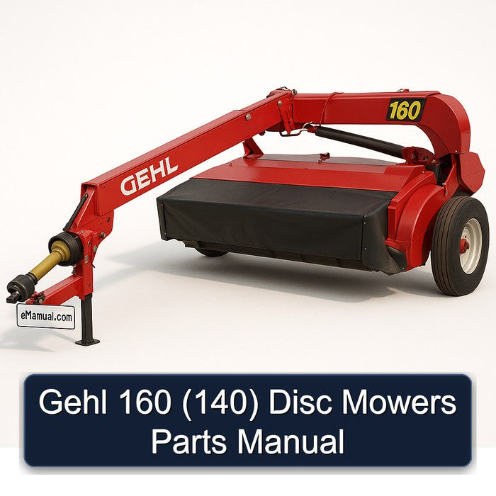 Gehl 160 (140) Disc Mowers Parts Catalog PDF