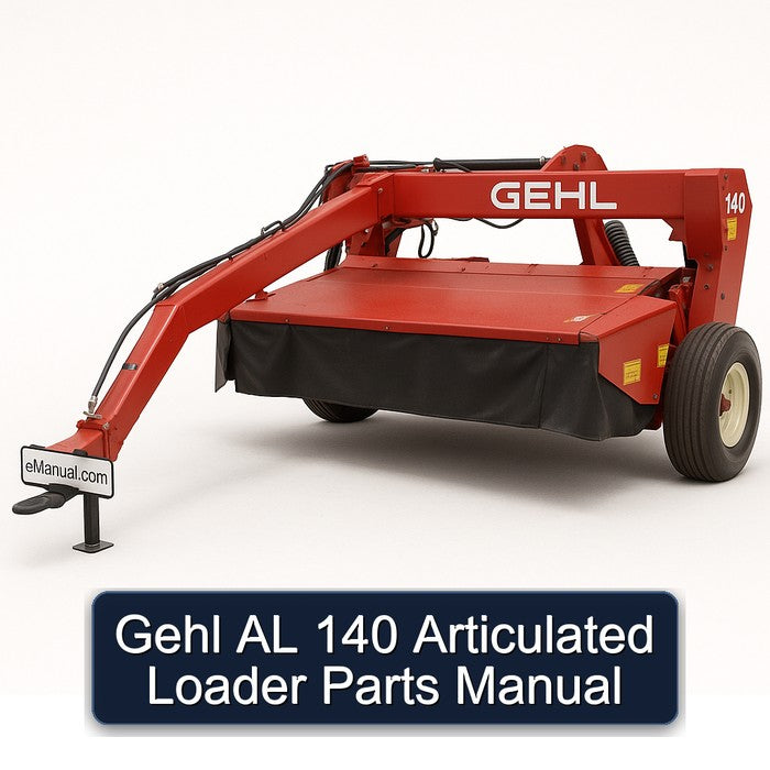 Gehl AL 140 Articulated Loader Parts Catalog PDF