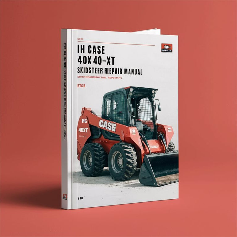 IH Case 40XT 40-XT Skid Steer Skidsteer Service Repair Manual - Improved - PDF