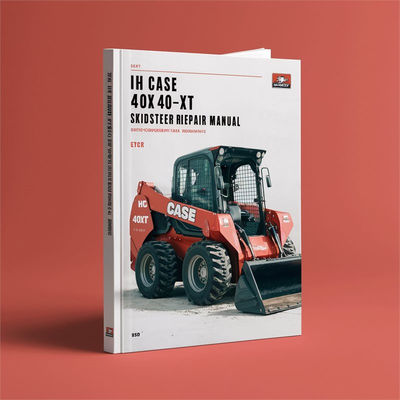 IH Case 40XT 40-XT Skid Steer Skidsteer Service Repair Manual - Improved - PDF