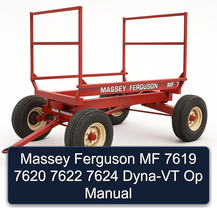 Massey Ferguson MF 7619 7620 7622 7624 Dyna-VT Op Manual