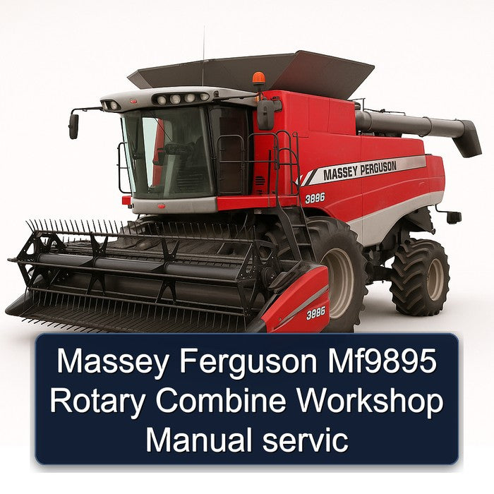 Massey Ferguson MF9895 Rotary Combine Servic Service Repair Workshop Manual PDF