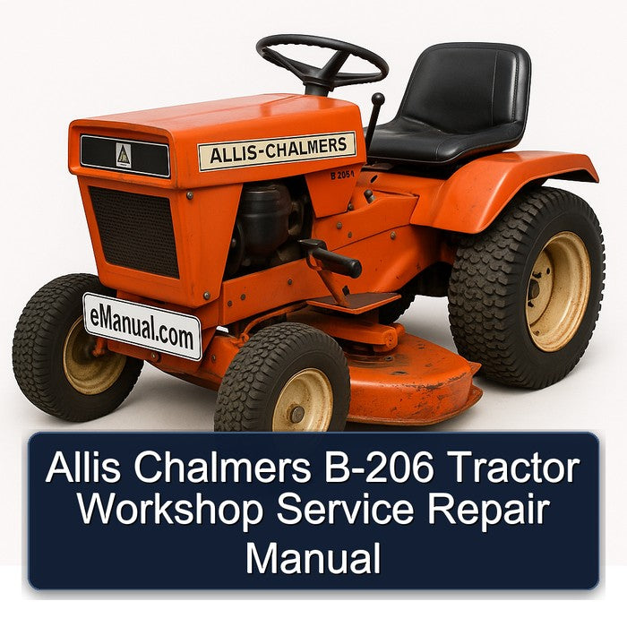 Allis Chalmers B-206 Tractor Workshop Service Repair Manual