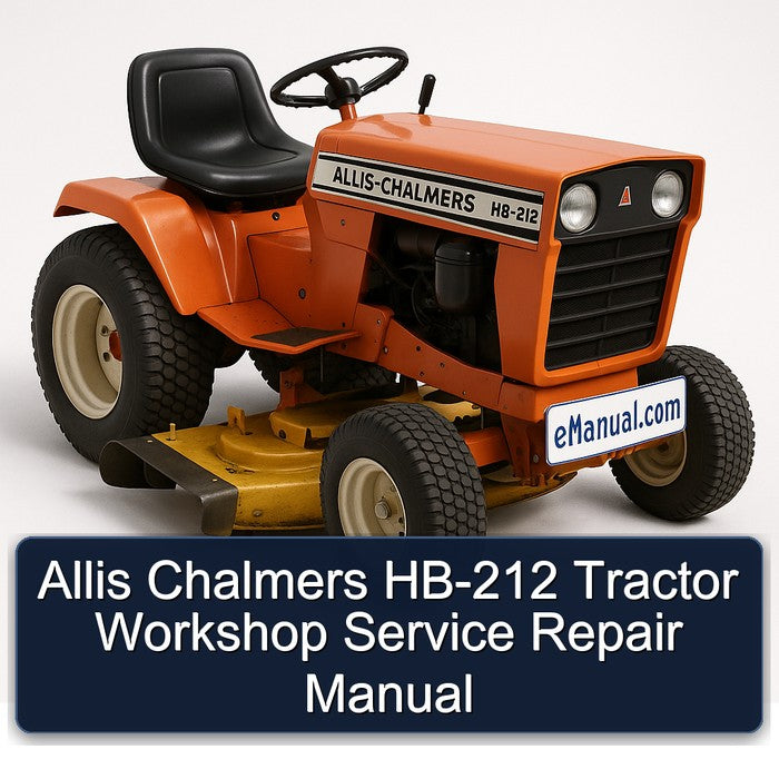 Allis Chalmers HB-212 Tractor Workshop Service Repair Manual