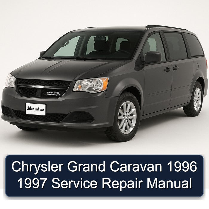 Chrysler Grand Caravan 1996 1997 Service Repair Manual