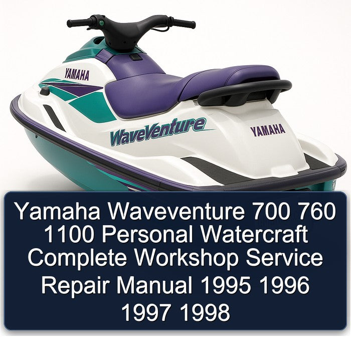 1995-1998 Yamaha Waveventure 700 760 1100 Personal Watercraft Service Repair Workshop Manual PDF
