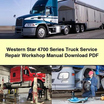 Western Star 4700 Series Truck Service Repair Workshop Manual PDF
