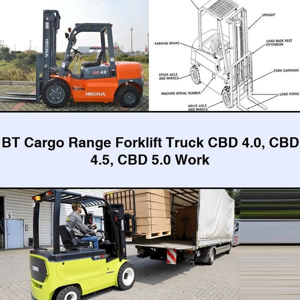BT Cargo Range Forklift CBD 4.0 CBD 4.5 CBD 5.0 Work
