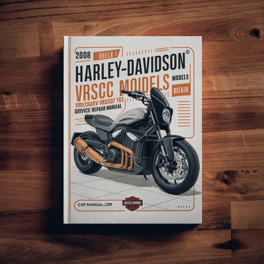 Manual de servicio y reparación de motocicletas de los modelos VRSC de Harley-Davidson 2008 (VRSCAW VRSCDX VRSCD)