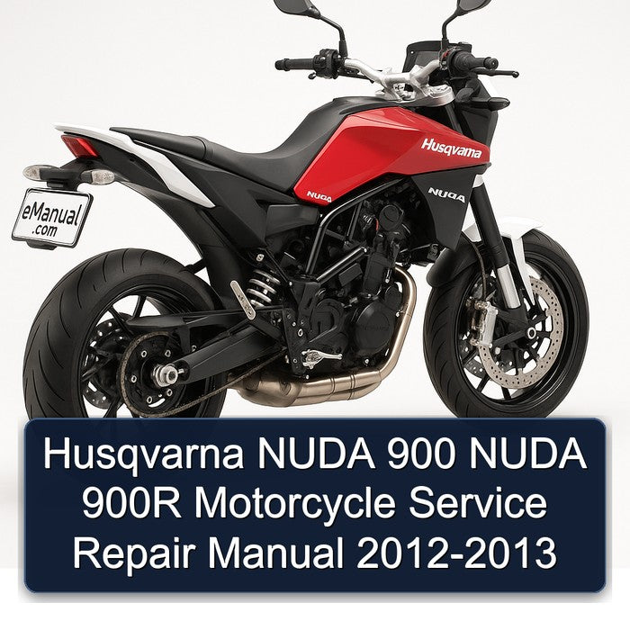 Husqvarna NUDA 900 NUDA 900R Motorcycle Service Repair Manual 2012-2013