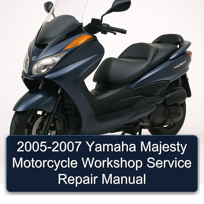 2005-2007 Yamaha Majesty Motorcycle Workshop Service Repair Manual