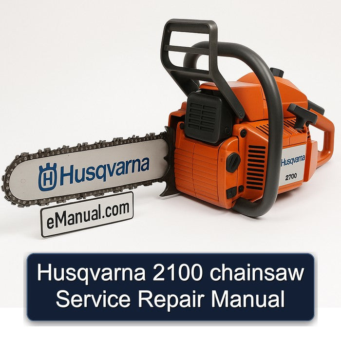 Husqvarna 2100 Chainsaw Service Repair Workshop Manual PDF