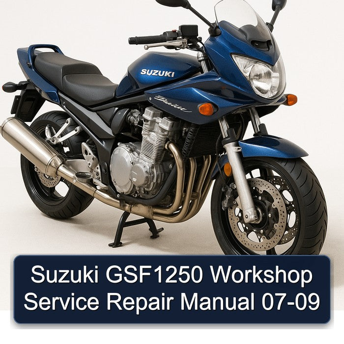 Suzuki GSF1250 Workshop Service Repair Manual 07-09