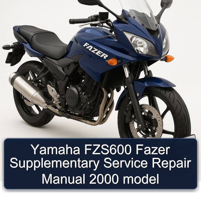 Yamaha FZS600 Fazer Supplementary Service Repair Manual 2000 model
