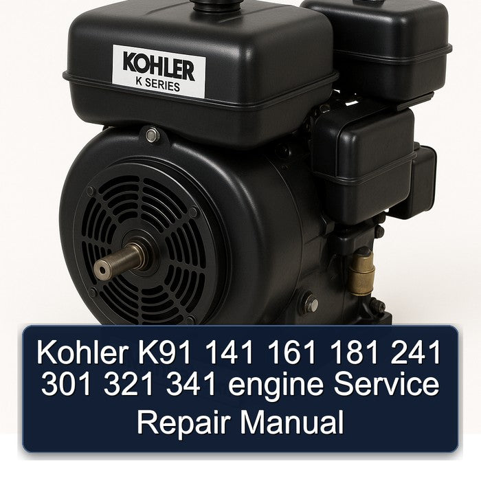 Kohler K91 141 161 181 241 301 321 341 engine Service Repair Manual