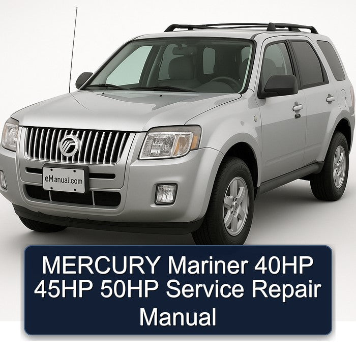 MERCURY Mariner 40HP 45HP 50HP Service Repair Manual