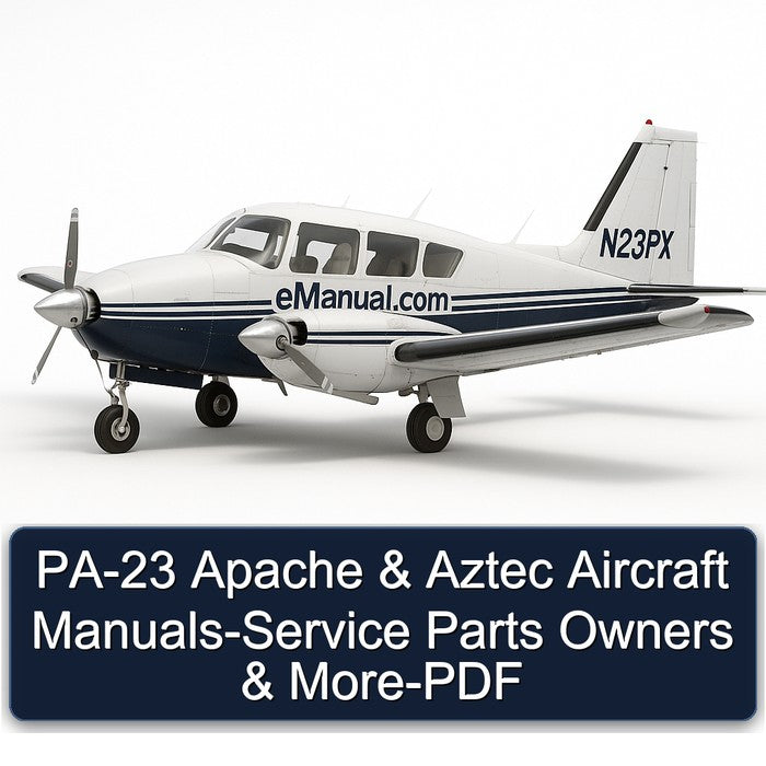 PA-23 Apache Aztec Aircraft - Parts Owners More Service Repair Workshop Manual PDF