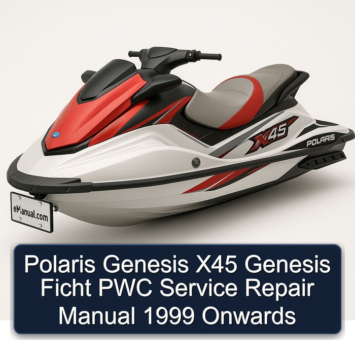 1999 Polaris Genesis X45 Ficht PWC Onwards Service Repair Workshop Manual PDF