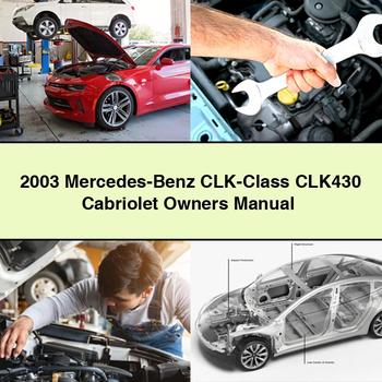 Manual del propietario del Mercedes-Benz Clase CLK CLK430 Cabriolet 2003