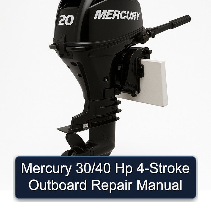 Mercury 30/40 Hp 4-Stroke Outboard Repair Manual