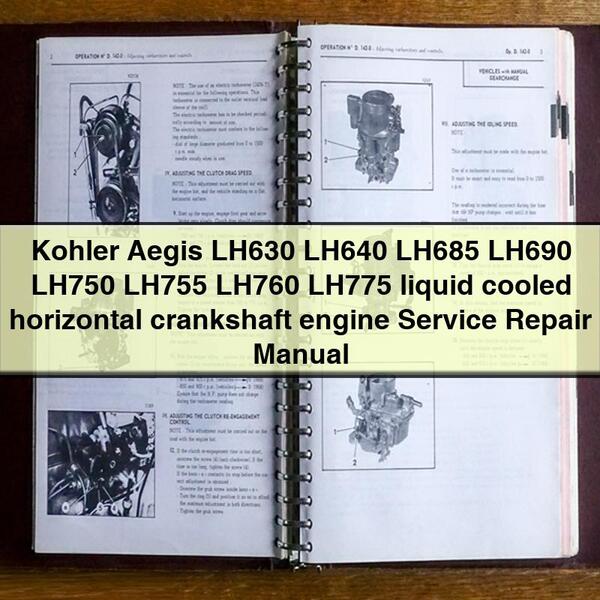 Kohler Aegis LH630 LH640 LH685 LH690 LH750 LH755 LH760 LH775 liquid cooled horizontal crankshaft engine Service Repair Manual