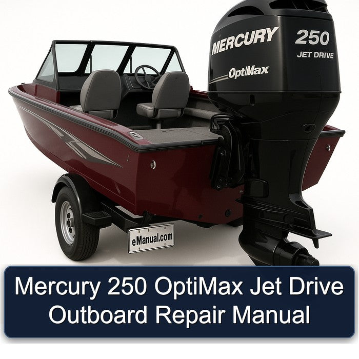 Mercury 250 OptiMax Jet Drive Outboard Repair Manual