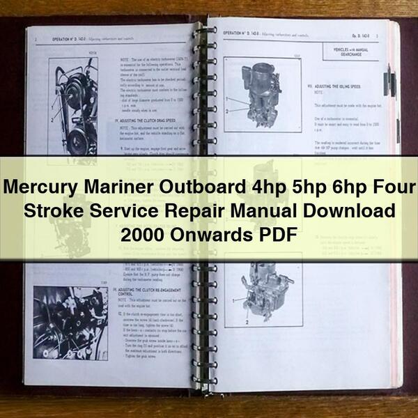 Mercury Mariner Outboard 4hp 5hp 6hp Four Stroke Service Repair Manual  2000 Onwards