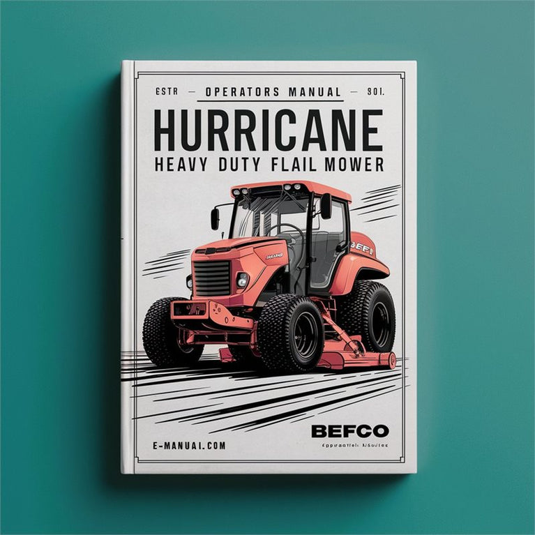 Befco Operators Hurricane Heavy Duty Flail Mower Operator's Manual PDF