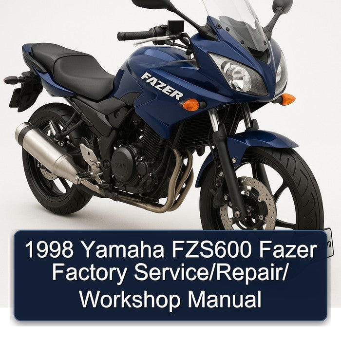 1998 Yamaha FZS600 Fazer Factory Service/Repair/ Workshop Manual