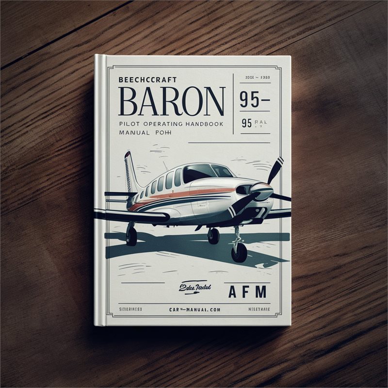 Beechcraft Baron 95-B55 Pilot Operating Handbook Manual POH AFM - PDF