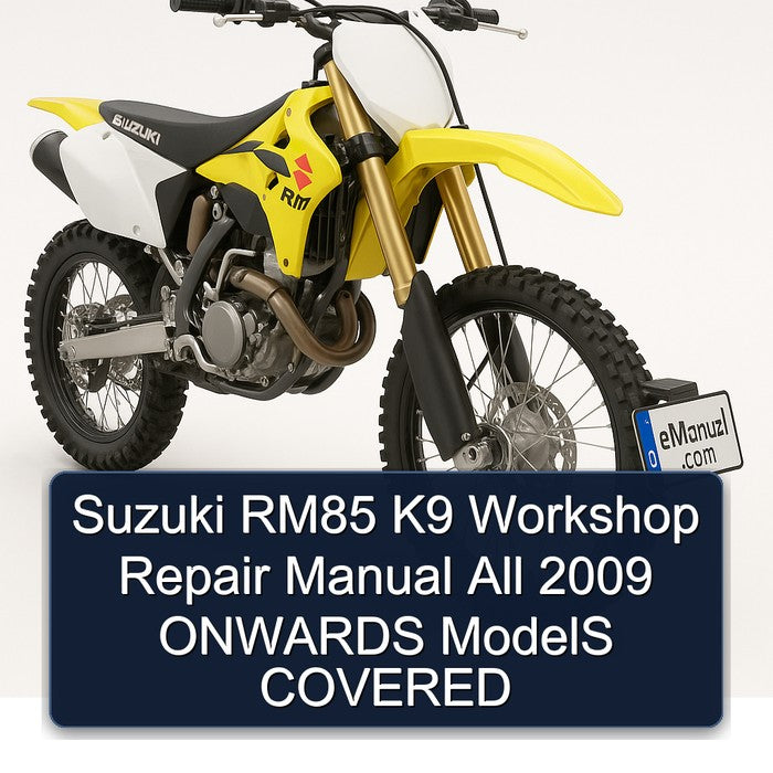 Suzuki RM85 K9 Workshop Repair Manual All 2009 ONWARDS ModelS COVERED