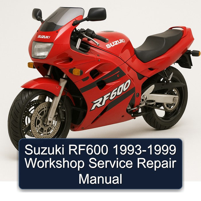 Suzuki RF600 1993-1999 Workshop Service Repair Manual