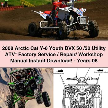 2008 Arctic Cat Y-6 Youth DVX 50 /50 Utility ATV Factory Service/Repair/ Workshop Manual -Years 08