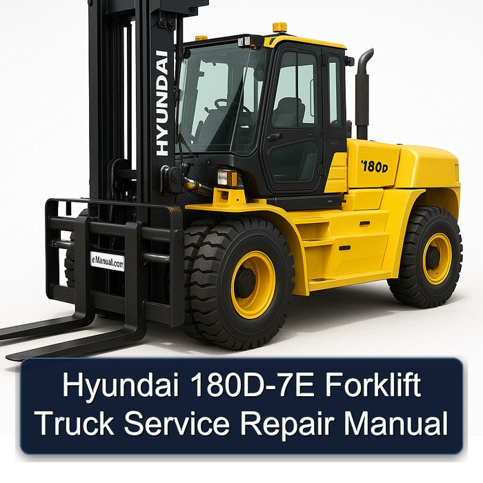 Hyundai 180D-7E Forklift Service Repair Manual