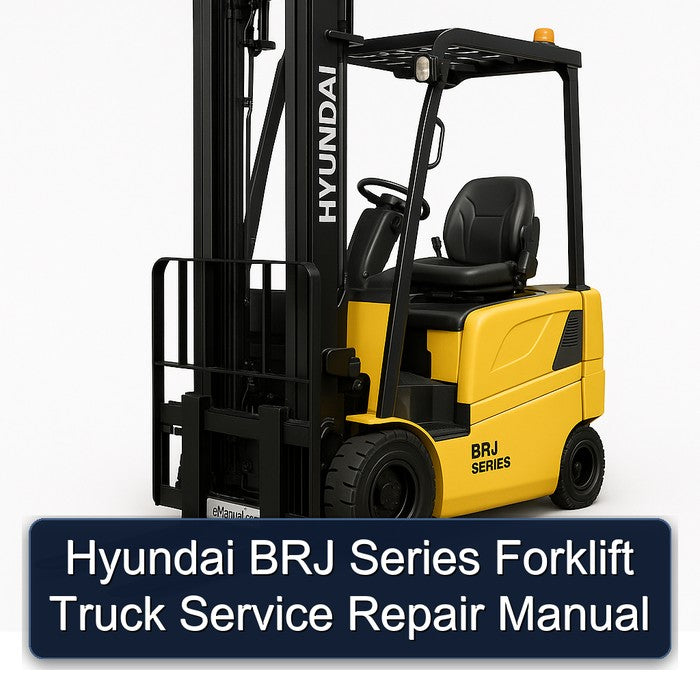 Hyundai BRJ Series Forklift Service Repair Manual