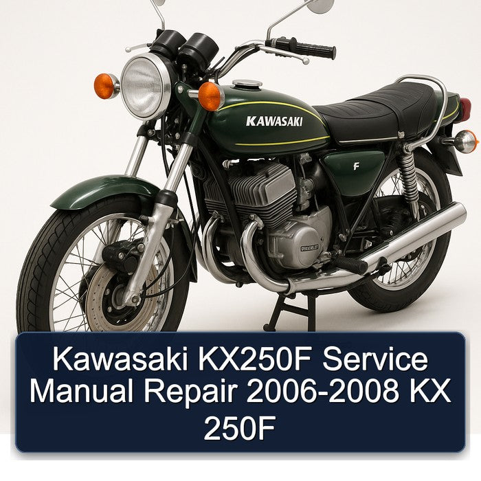 Kawasaki KX250F Service Manual Repair 2006-2008 KX 250F