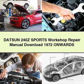 Manual de reparación del taller DATSUN 240Z SPORTS 1972 EN ADELANTE