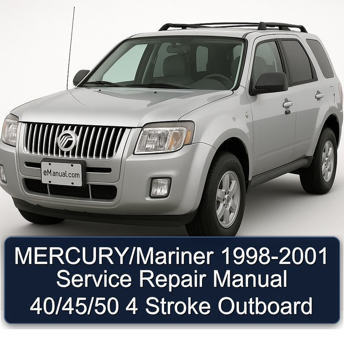 MERCURY/Mariner 1998-2001 Service Repair Manual 40/45/50 4 Stroke Outboard