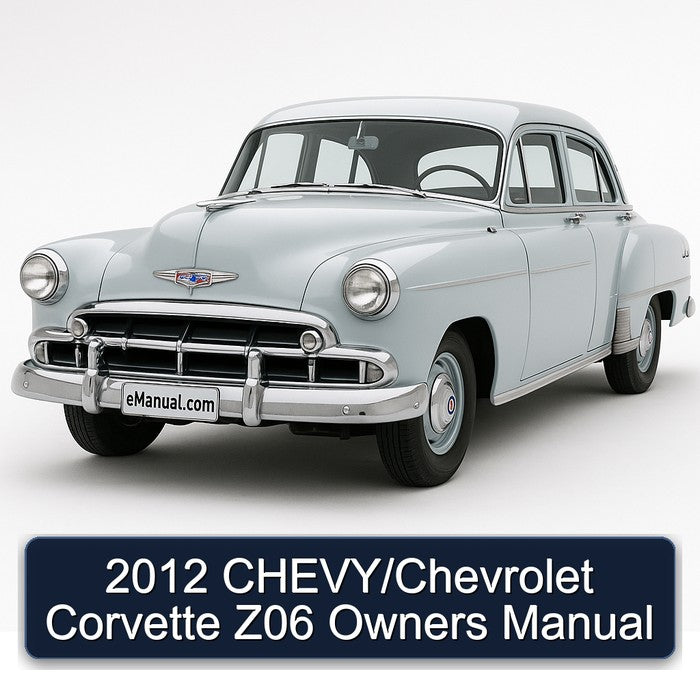2012 CHEVY/Chevrolet Corvette Z06 Owners Manual