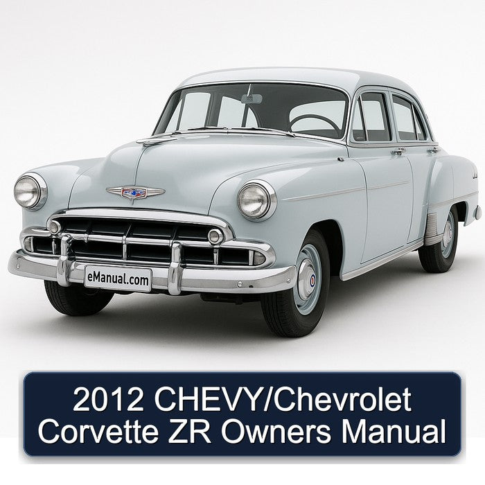 2012 CHEVY/Chevrolet Corvette ZR Owners Manual