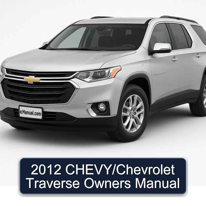 2012 CHEVY/Chevrolet Traverse Owners Manual
