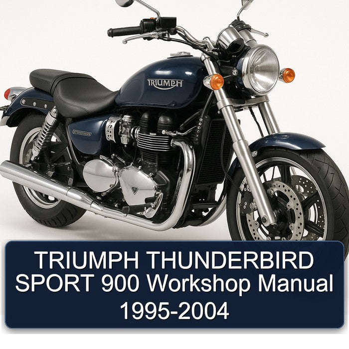 TRIUMPH THUNDERBIRD SPORT 900 Workshop Manual 1995-2004
