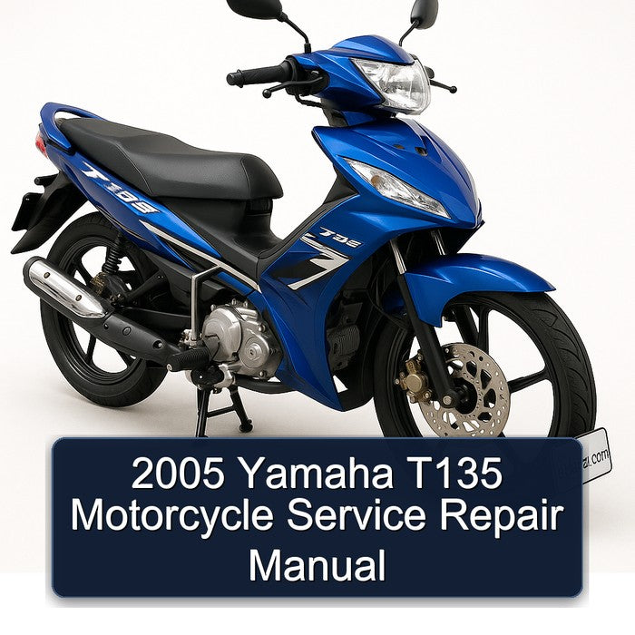 2005 Yamaha T135 Motorcycle Service Repair Manual